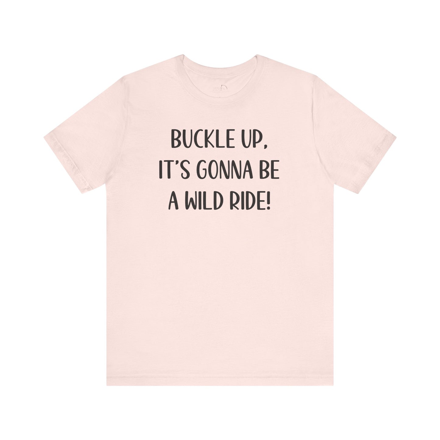 Buckle Up horse shirt