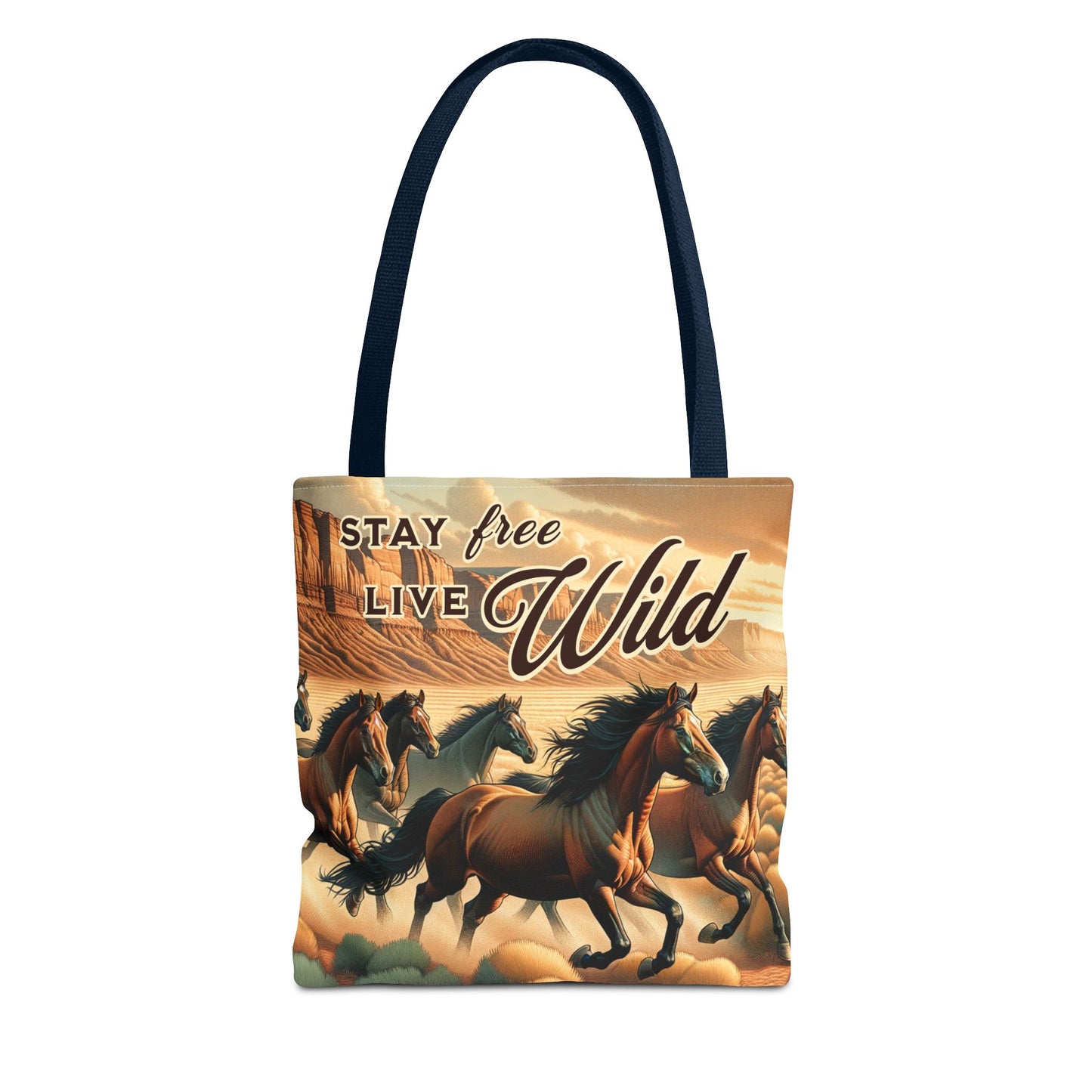 Stay Free, Live Wild - Horse Tote Bag