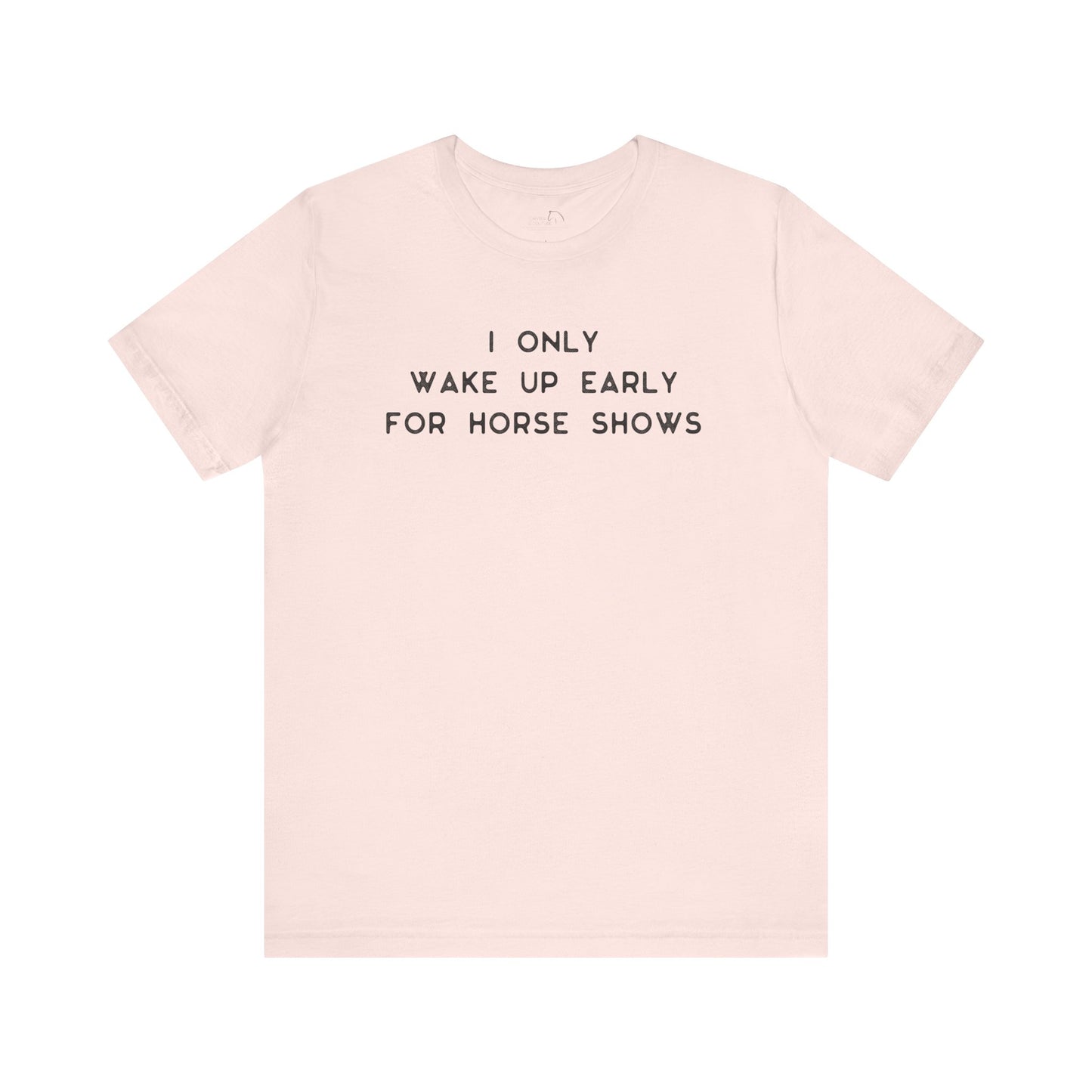 Funny horse show shirt