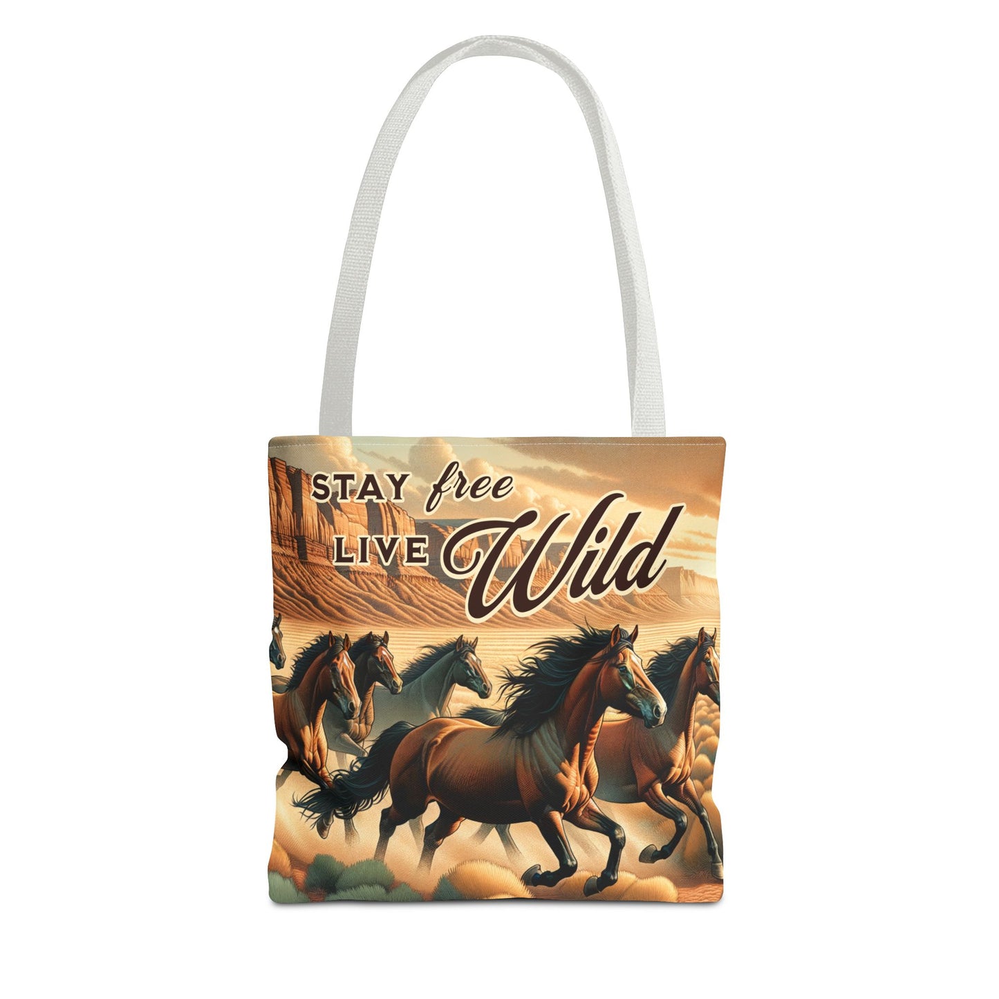 Stay Free, Live Wild - Horse Tote Bag