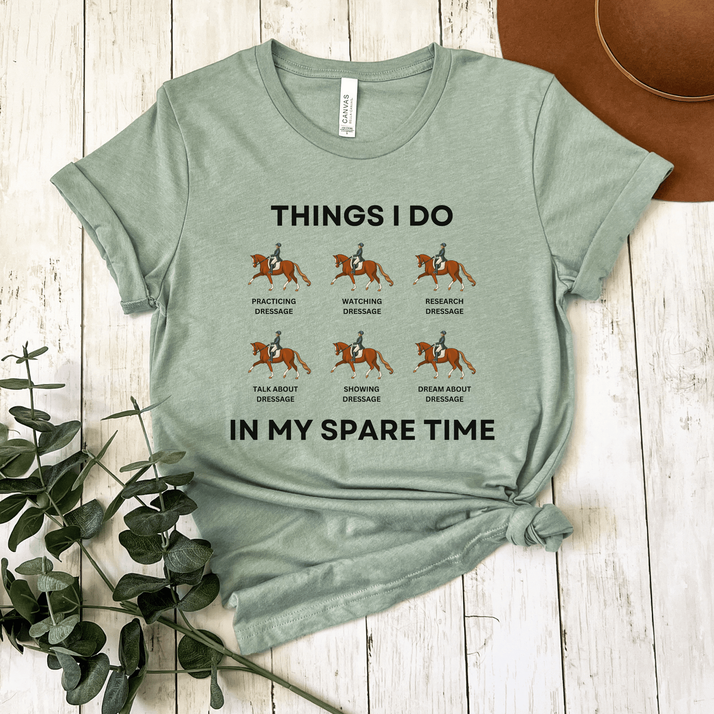 Things I Do in My Spare Time Dressage Shirt