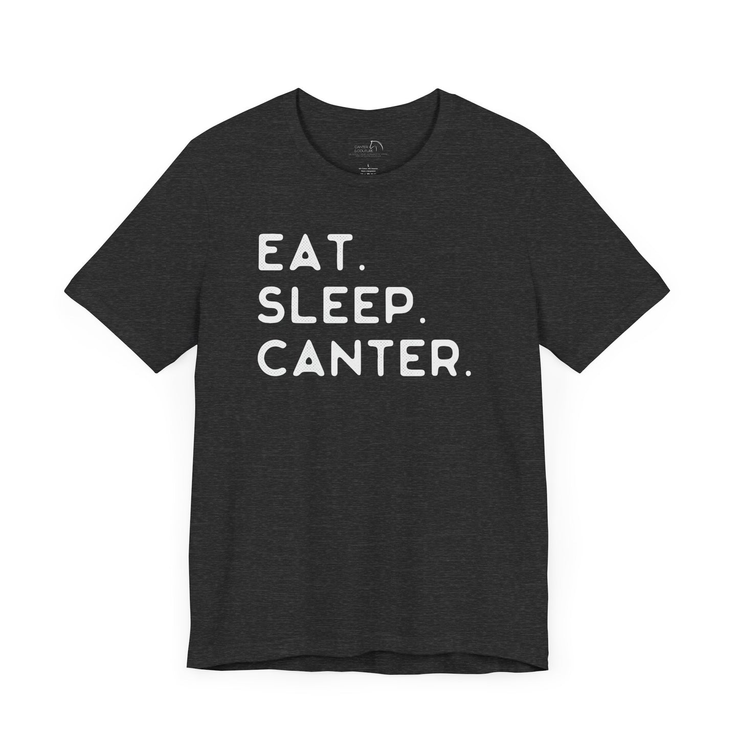 Eat Sleep Canter horse shirt