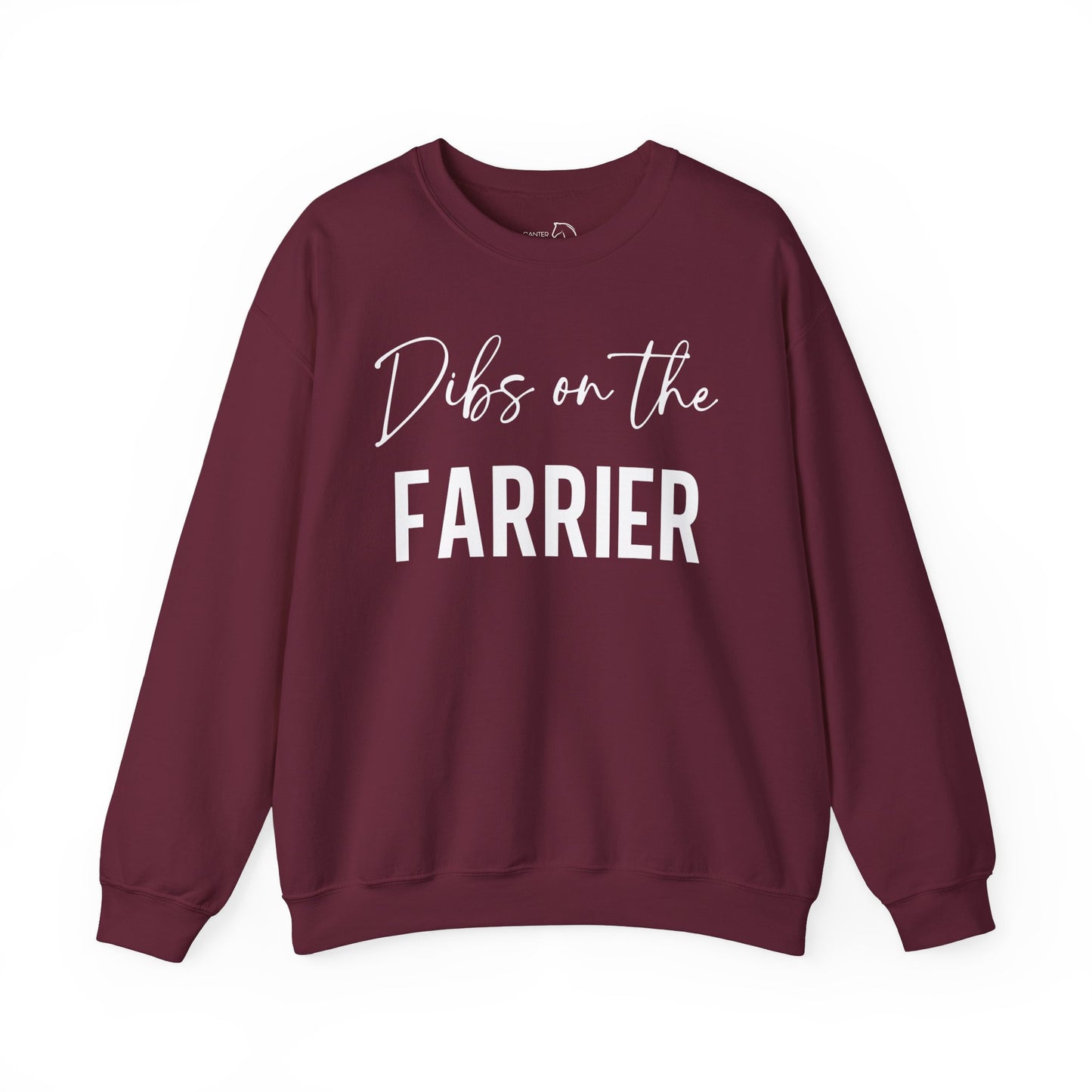 Dibs On The Farrier Sweatshirt