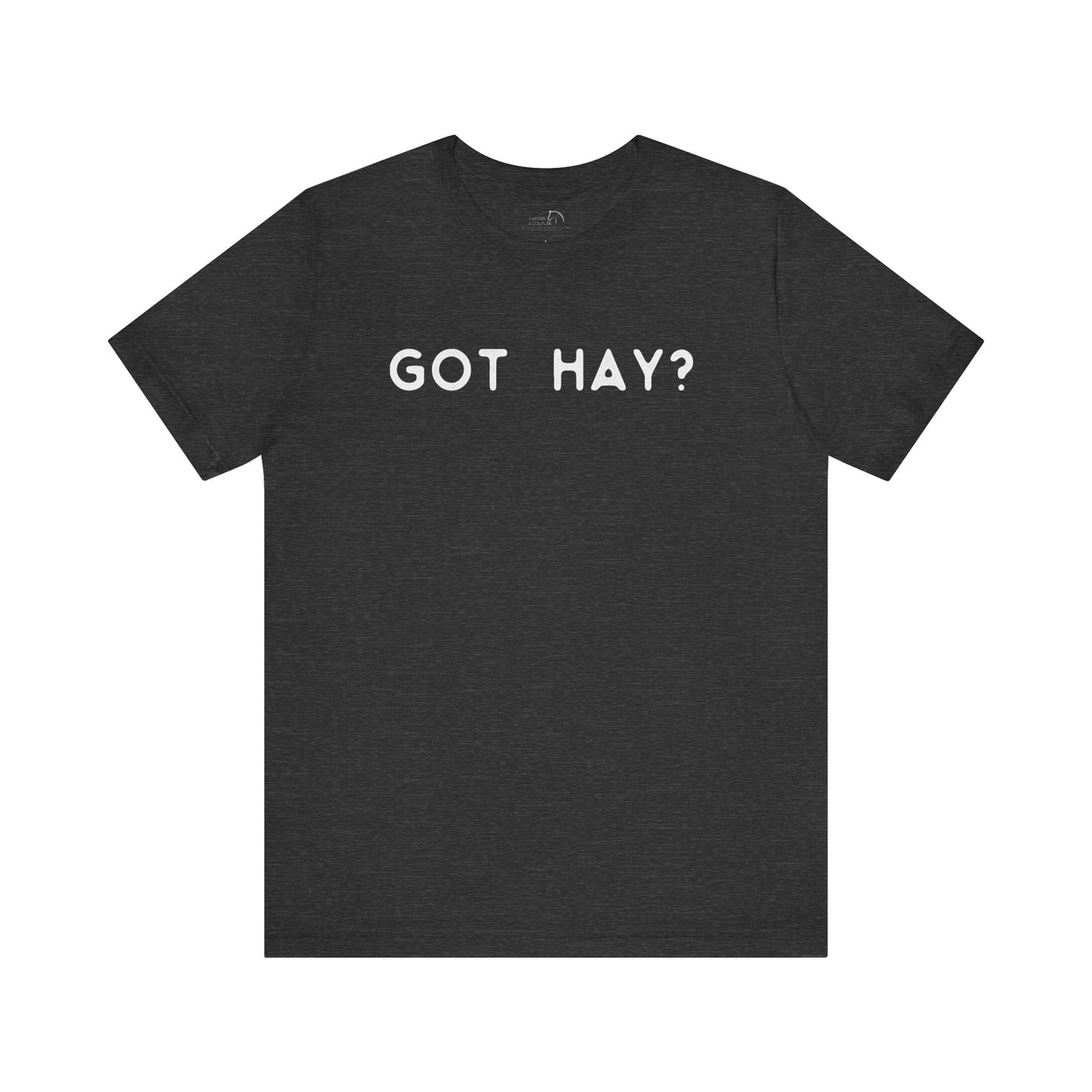 Got Hay shirt