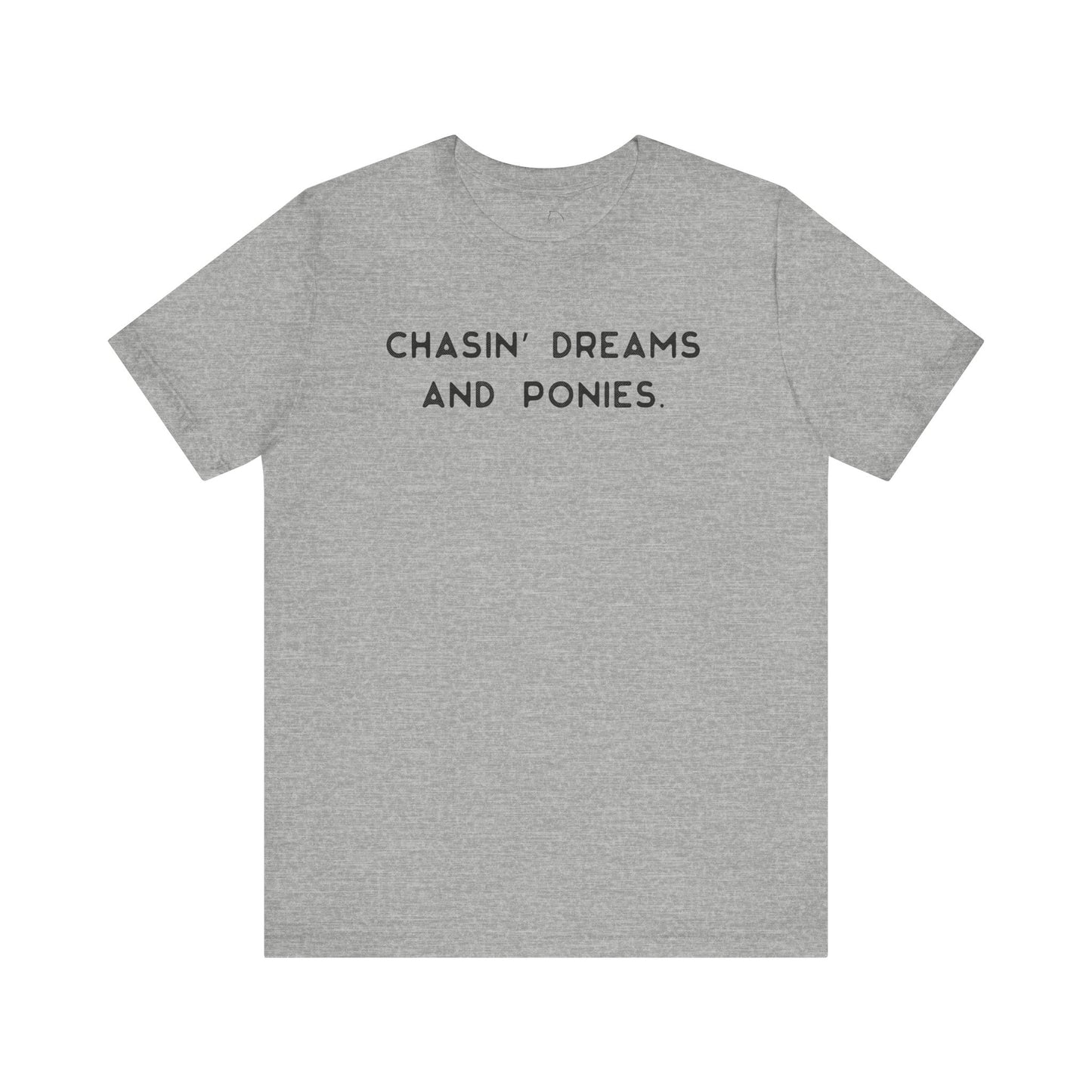 Dreams and Ponies shirt