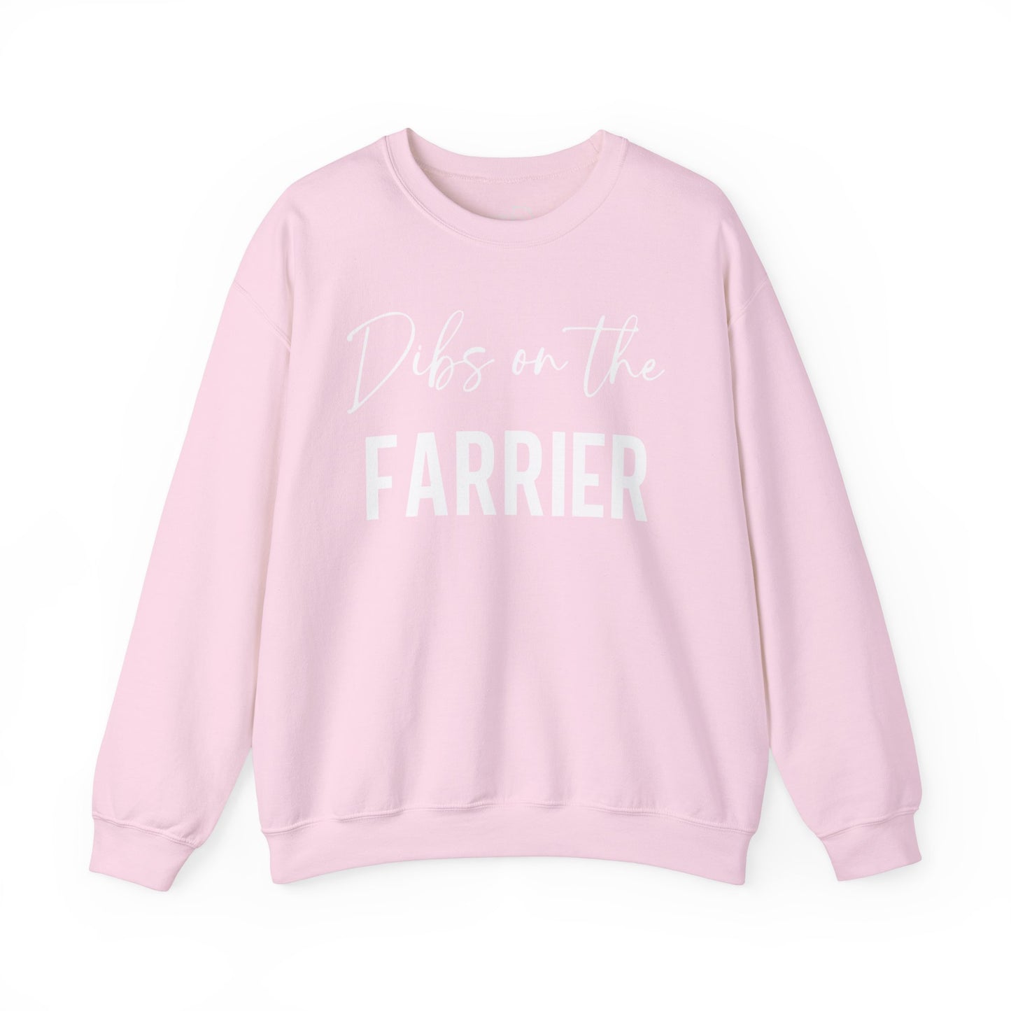 Dibs On The Farrier Sweatshirt