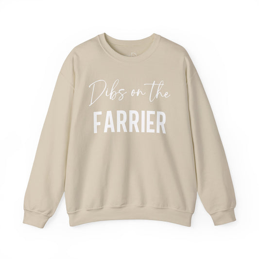 Dibs On The Farrier Sweatshirt