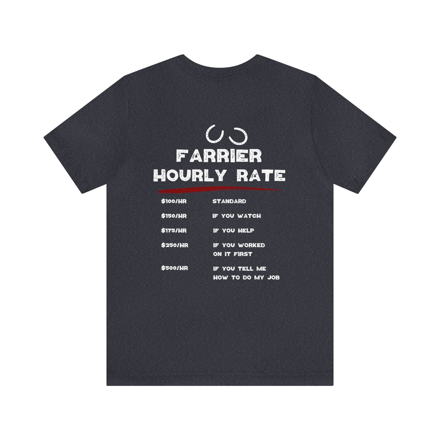 Hourly Rate Farrier T-shirt