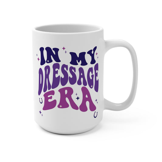 In My Dressage Era Mug