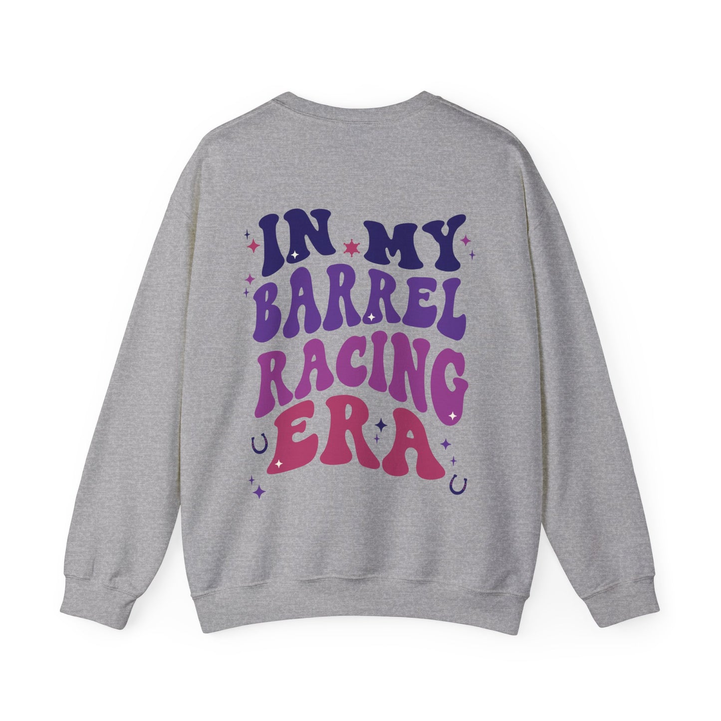 In My Barrel Racing Era Sweatshirt