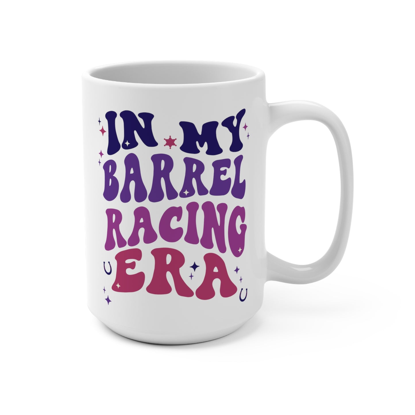 In My Barrel Racing Era Mug