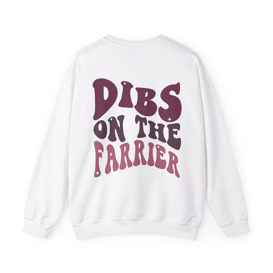 Dibs On The Farrier Wife Sweatshirt