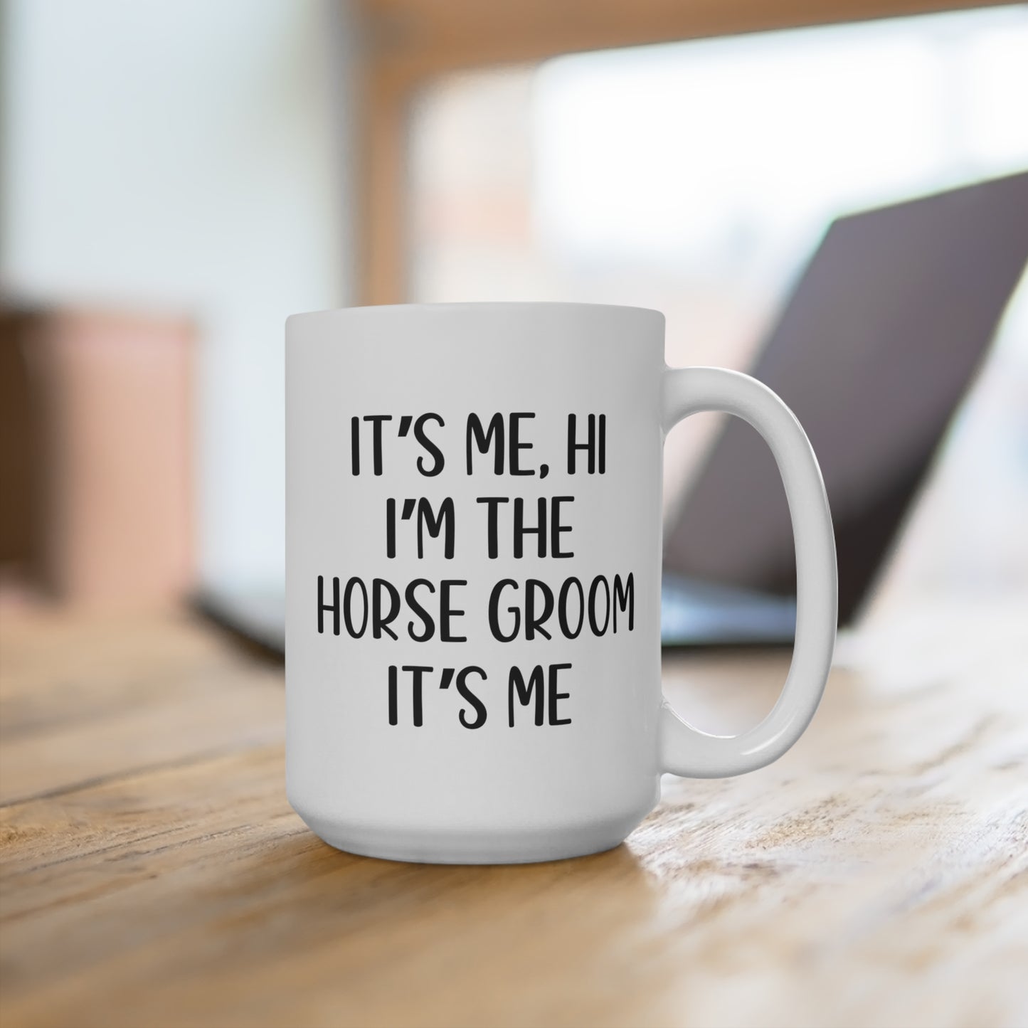 It is me I am the horse groom mug