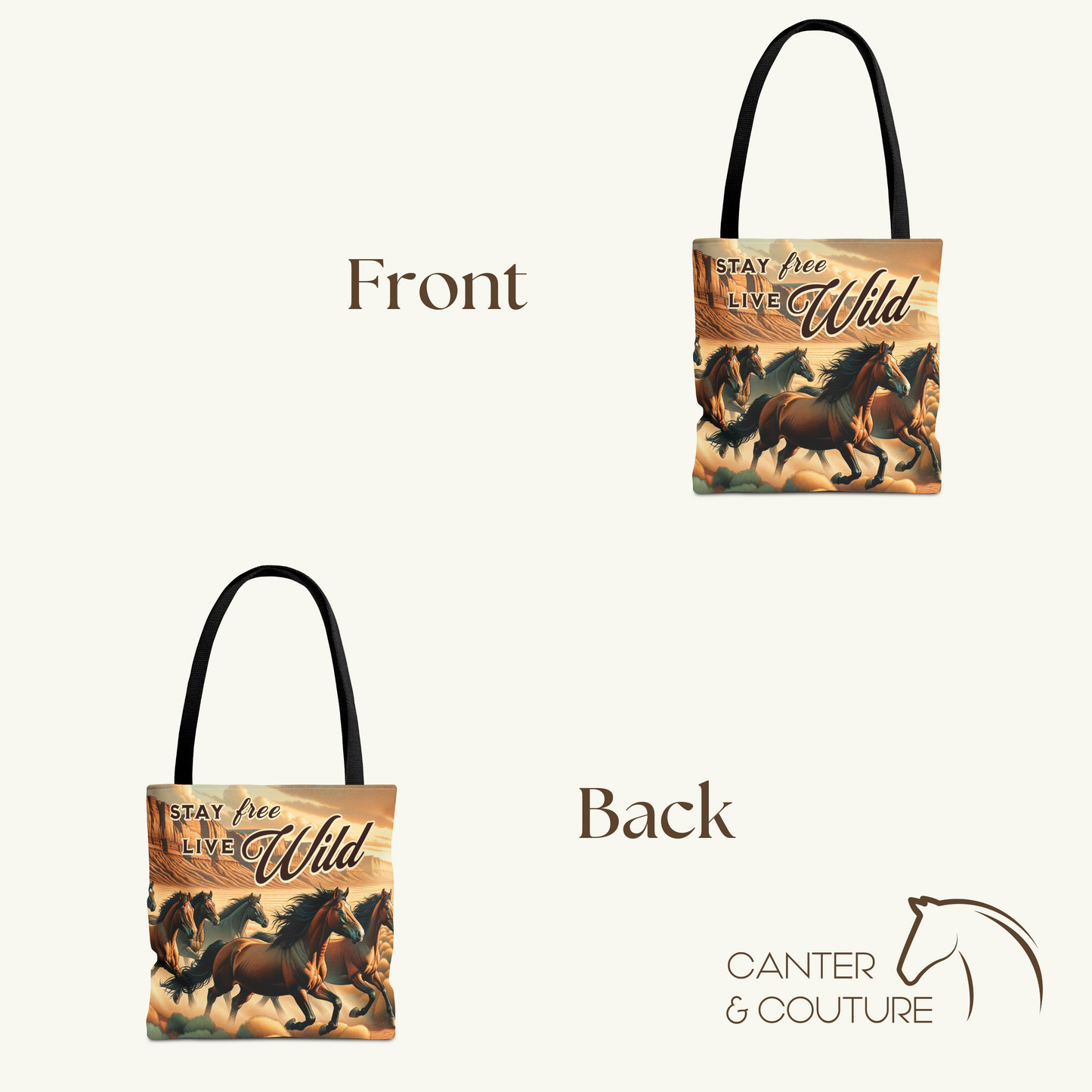 Stay Free, Live Wild - Horse Tote Bag